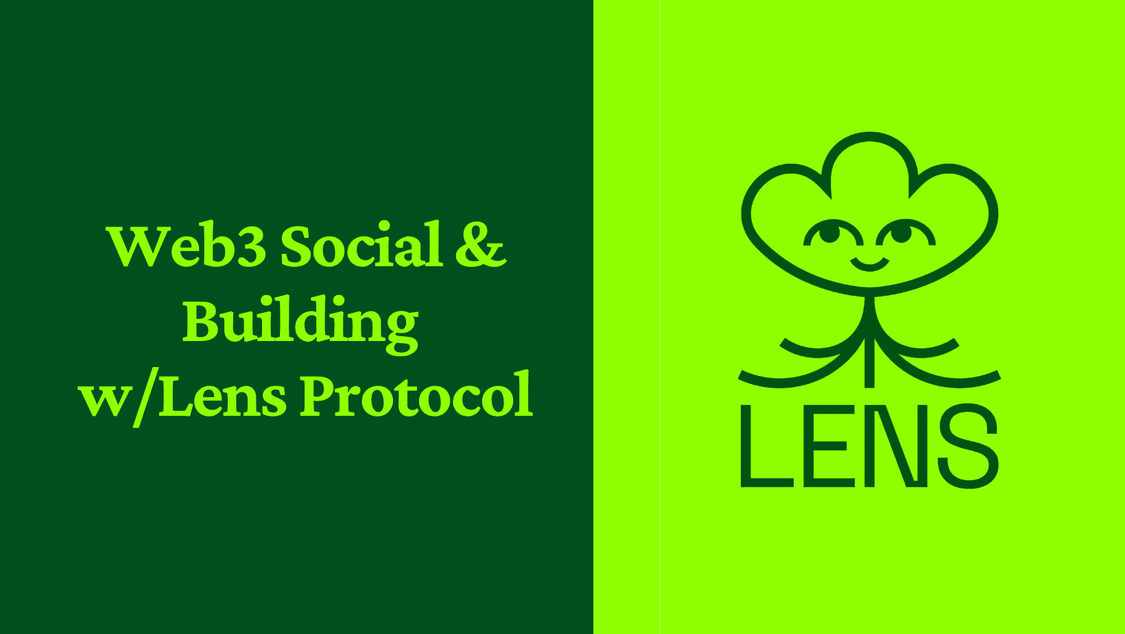 Web3 Social & Building w/Lens Protocol