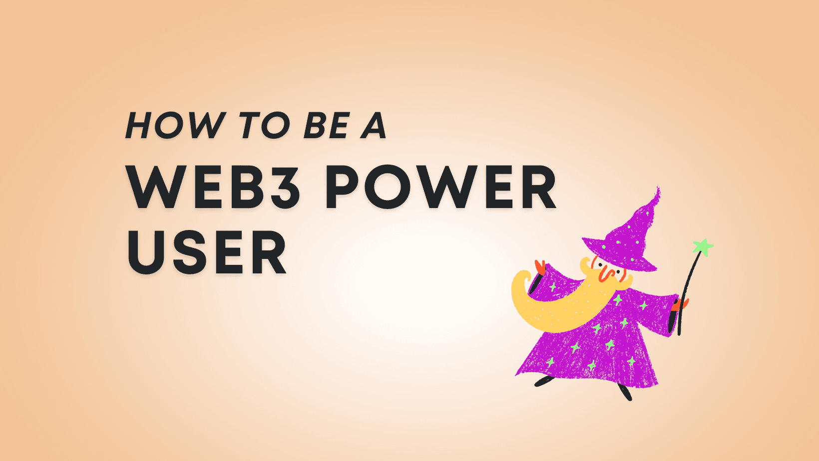 How to be a Web3 Power User